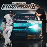 Песня Turbosh - Europhonk 3000