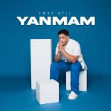 Песня emre atlı - yanmam