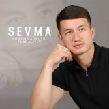 Песня MuhammadYusuf Turdaliyev - Sevma