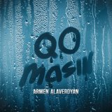 Песня Armen Alaverdyan - Qo masin