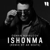 Песня Осман Наврузов - Ishonma (remix by AR BEATS)