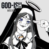 Песня m19 [kei] - God-ish