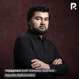 Песня Xayrullo Abdimurodov, Хамдам Собиров - Injiqqinam