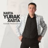 Песня Azizbek Risdavlatov - Xasta yurak xasta