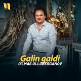 Песня Улмас Оллоберганов - Galin galdi