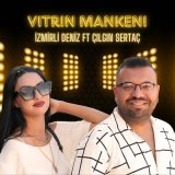 Песня İzmirli Deniz, Çılgın Sertaç - Vitrin Mankeni