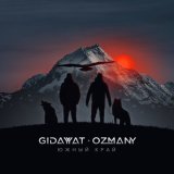 Песня Gidayyat, ozmany - Южный край