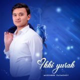 Песня Muxsinbek Raxmonov - Ikki yurak