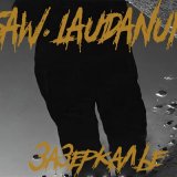 Песня SAW. LAUDANUM - Зазеркалье