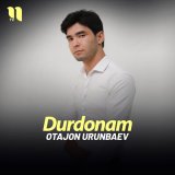 Песня Otajon Urunbaev - Durdonam