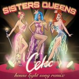 Песня Sisters Queens - Секс (Extended) (House Light Song Remix)