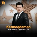 Песня Humoyun Turdiboyev - Ketmoqdaman