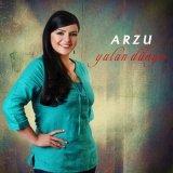 Песня Arzu - Yalan Dünya