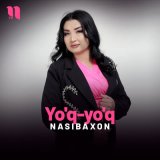 Песня Nasibaxon - Yo'q-yo'q