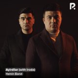 Песня Yamin Band, IRODA - Ayirdilar