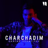 Песня Sanjar Eshaliyev - Charchadim