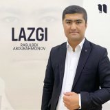 Песня Rasulbek Abdurahmonov - Lazgi