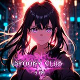 Песня SPOOKY CLUB - 9PM