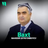 Песня Bahodir Qo'rg'onboyev - Baxt