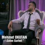 Песня Mehmet Okutan - Zalım Gurbet