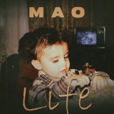 Песня Mao - Life