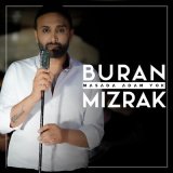 Песня Buran Mızrak - Masada Adam Yok