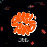 Песня Yenlik, Taspay - àkel àkel