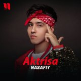 Песня Nasafiy - Aktrisa