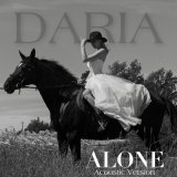 Песня DARIA - Alone (Acoustic Live)