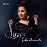 Песня Ziba Osmanlı - Qisas