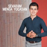 Песня Muhammad Shoh - Sevaram menga yoqasan