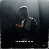 Песня Serios - Yanımda Kal