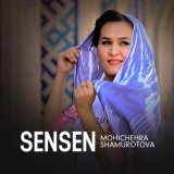 Песня Mohichehra Shamurotova - Sensen