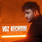 Песня Muhr El Nazar - Voz kechdim