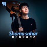 Песня Behrooz - Shomu sahar