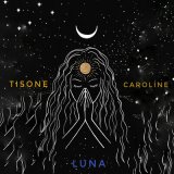 Песня TiSONE, Caroline - LUNA