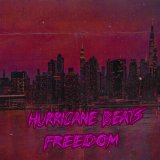 Песня Hurricane Beats - Freedom