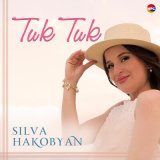 Песня Silva Hakobyan - Tuk Tuk