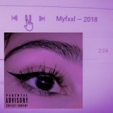 Песня Myfxxl - 2018