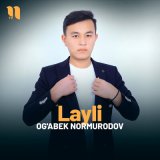 Песня Og'abek Normurodov - Layli