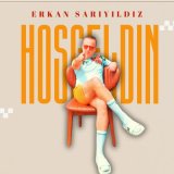 Песня Erkan Sarıyıldız - Hoşgeldin