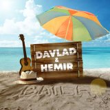 Песня Davlad, Hemir - Baila