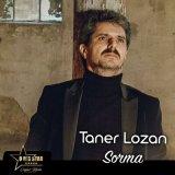 Песня Taner Lozan - Sorma