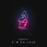 Песня LISOVSKY - I'm in Love