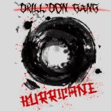 Песня DRILL'DON GANG - HURRICANE