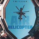 Песня TWICEAA - Air Helicopter