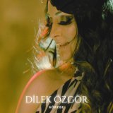 Песня Dilek Özgör - Körebe