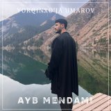 Песня Ёркинхужа Умаров - Ayb mendami